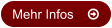 Mehr Infos	