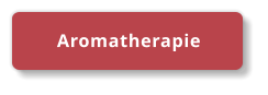 Aromatherapie