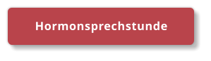 Hormonsprechstunde