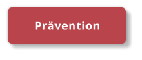 Prävention
